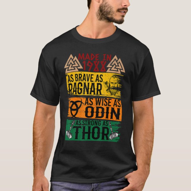 Made In 1988 As Brave As Ragnar As Wise As Odin Vi T-Shirt (Front)