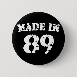 Made In 1989 6 Cm Round Badge