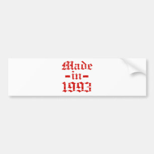 Made in 1993 designs bumper sticker