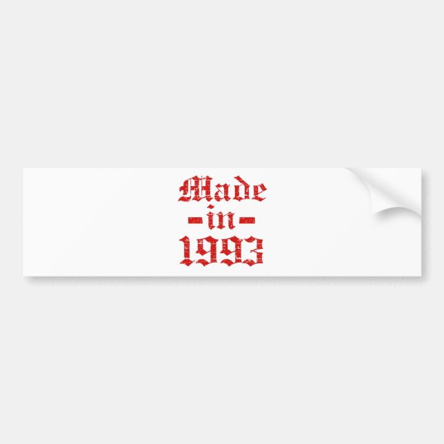 Made in 1993 designs bumper sticker (Front)