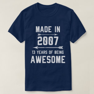 Made in 2007 13 Years of Awesome Gift Men Women T-Shirt