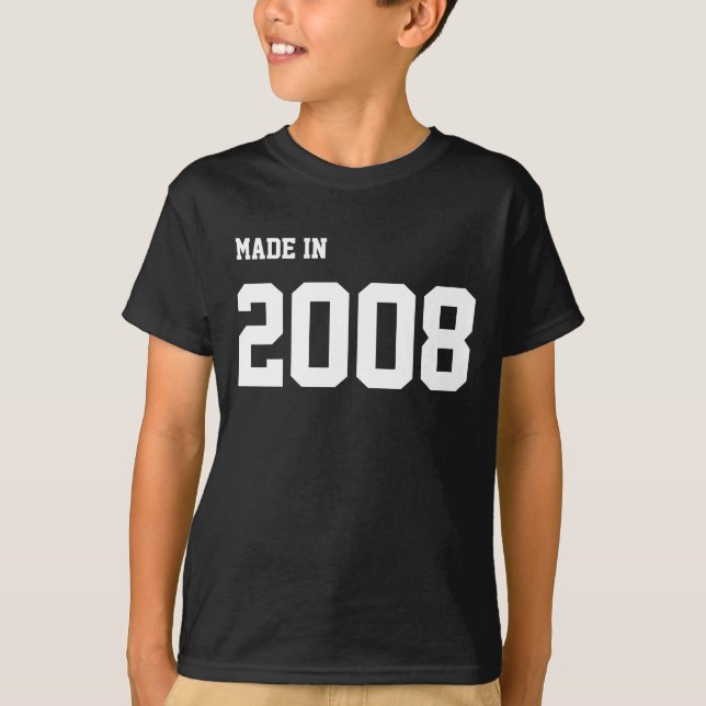 Made in 2008 T-Shirt (Front)