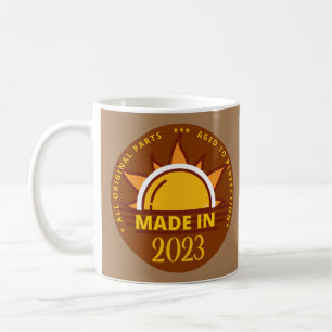 MADE IN 2023 funny birthday gift Coffee Mug
