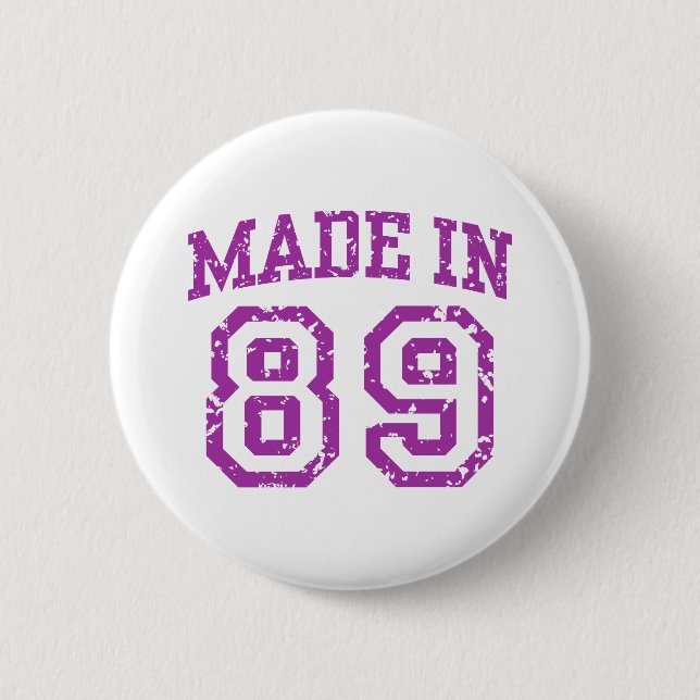 Made in 89 6 cm round badge (Front)