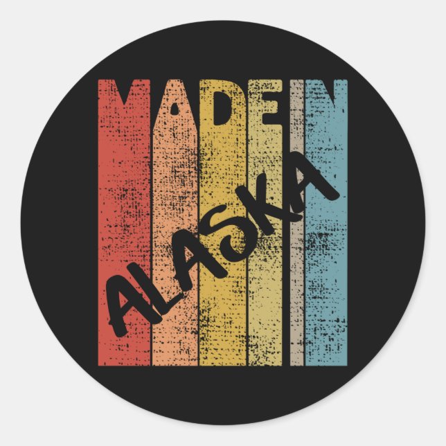 Made In Alaska State Born In USA Classic Round Sticker (Front)