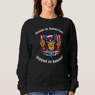 Made in America Dipped in Ketchup Funny Patriot Sweatshirt