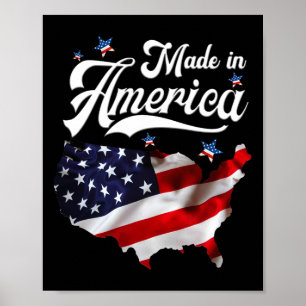Made In America - Patriotic American Flag 4th Of J Poster