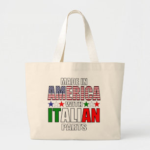 Made in America with Italian Parts Large Tote Bag