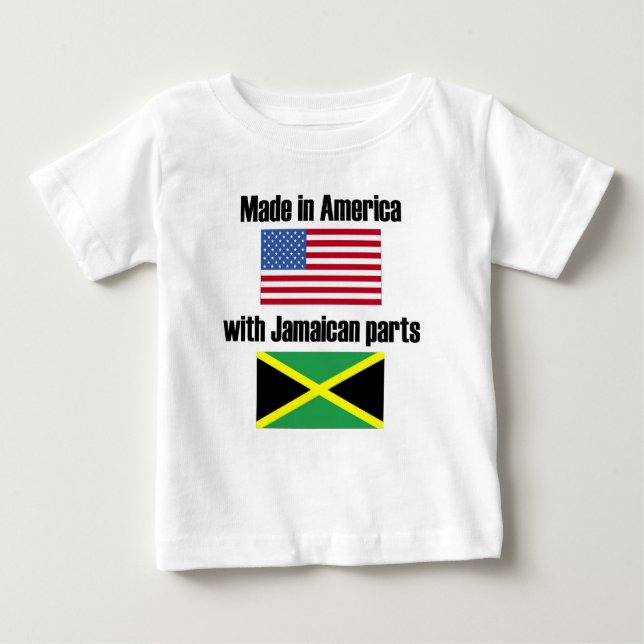Made In America With Jamaican Parts Baby T-Shirt (Front)