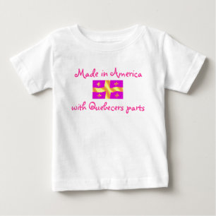 Made in America with Quebecers Parts Infant Shirt