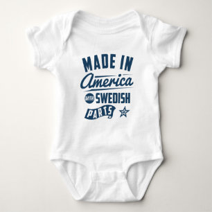 Made In America With Swedish Parts Baby Bodysuit