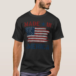 Made In America With US Flag For USA Independence  T-Shirt