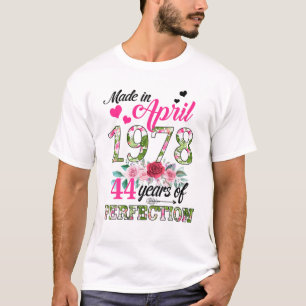 Made In April 1978 Floral 44 Years Old 44Th Birthd T-Shirt