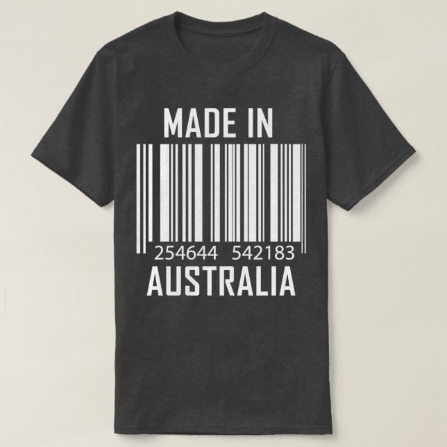 Made in Australia Barcode Funny Proud To Be Austra T-Shirt (Design Front)