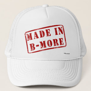 Made in B-More Trucker Hat