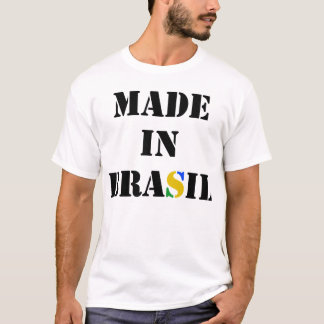 Made In Brazil - Shirt