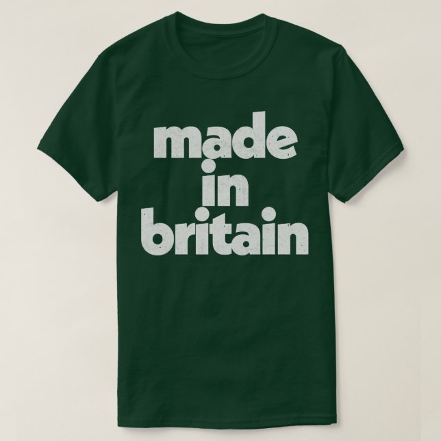 Made In Britain Faded VintageStyle Design T-Shirt (Design Front)
