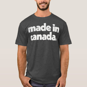 Made In Canada Faded VintageStyle Design T-Shirt