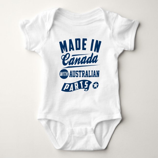 Made In Canada With Australian Parts Baby Bodysuit (Front)