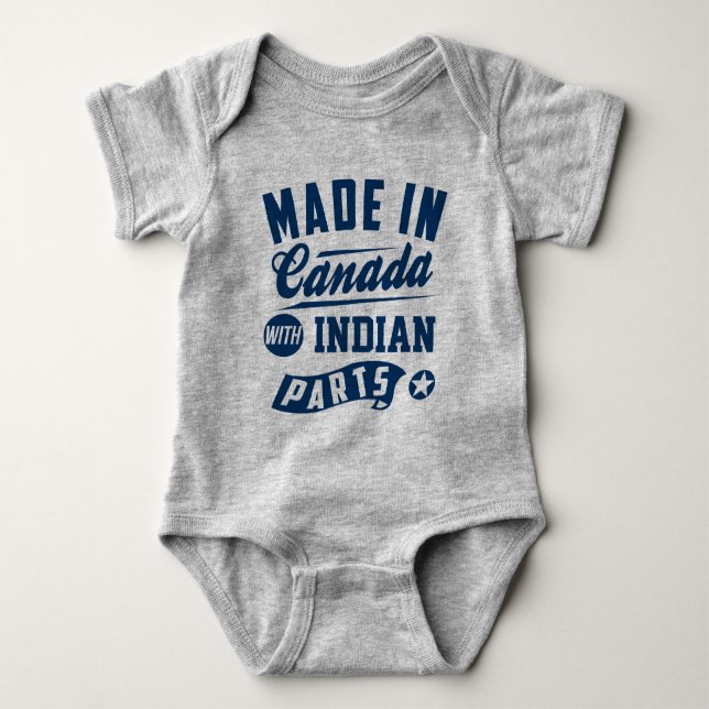 Made In Canada With Indian Parts Baby Bodysuit (Front)