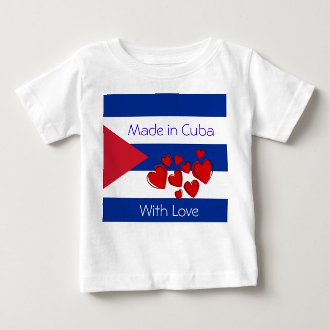 Made in Cuba - Cuban flag Baby T-Shirt (Front)