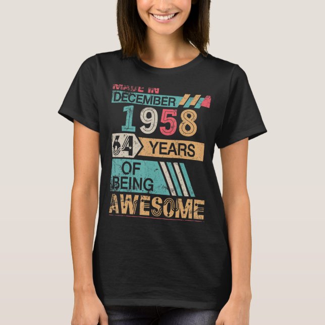 Made In December 1958 Happy Birthday 64 Years Bein T-Shirt (Front)