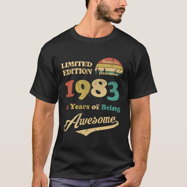 Made In December 1983 40 Years Of Being Awesome T-Shirt (Front)