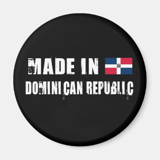 Made in Dominican Republic Magnet