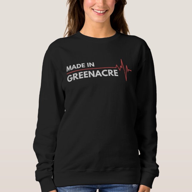 Made In Greenacre Australia City Of Birth Hometown Sweatshirt (Front)