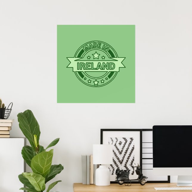 Made in Ireland St Patrick's day  Poster (Home Office)