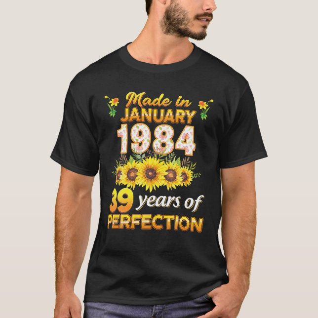 Made In January 1984 39 Years Of Perfection 39Th B T-Shirt (Front)