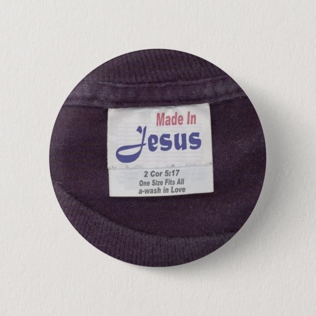 Made in Jesus 6 Cm Round Badge (Front)