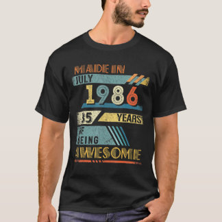Made In July 1986 35 Years Old 35th Birthday T-Shirt