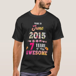 Made In June 2015 My Birthday 7 Years Of Being Awe T-Shirt