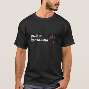 Made In Kapenguria Kenya Africa Place Of Birth Hom T-Shirt