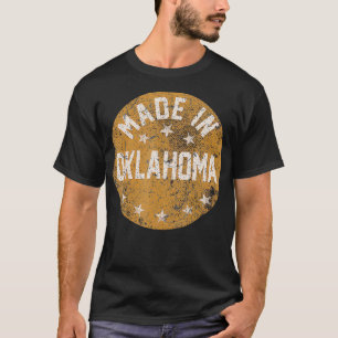 Made In  Made In Oklahoma Gift  for Americans  T-Shirt