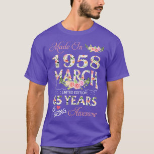 Made In March 1958 Floral 65 Year Of Being Awesome T-Shirt
