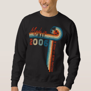 Made In May 2006 16 Birthday 16 Years Old Vintage Sweatshirt