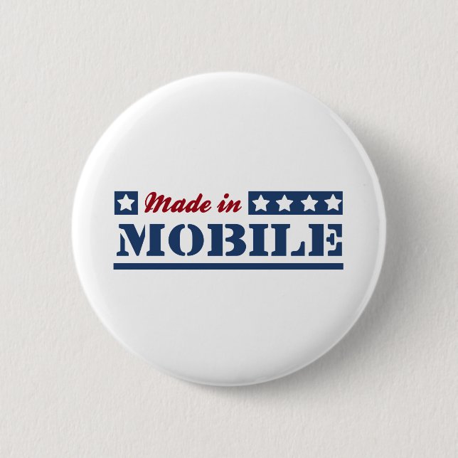 Made in Mobile 6 Cm Round Badge (Front)