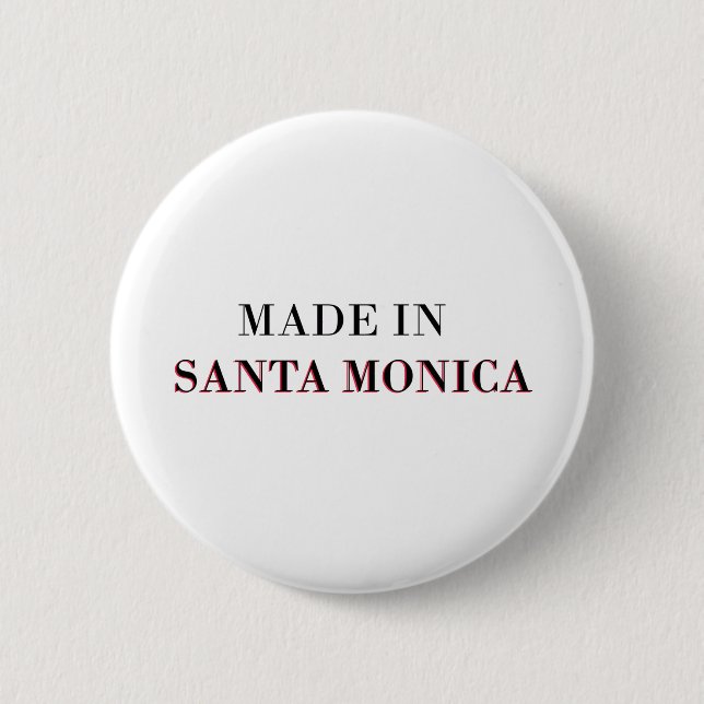 Made In Santa Monica 6 Cm Round Badge (Front)