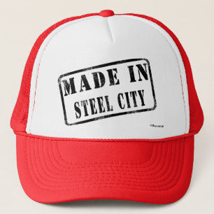 Made in Steel City Trucker Hat