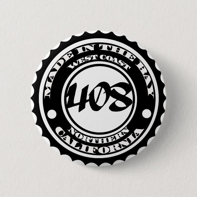 Made in the 408 6 cm round badge (Front)