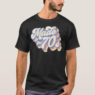Made In The 70's Funny 1970S Party          T-Shirt