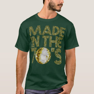 Made In The 70s Seventies 1979 Retro Disco 40 Year T-Shirt
