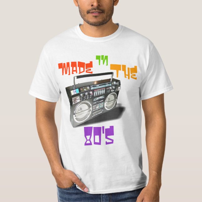 Made in the 80's Shirt (Front)
