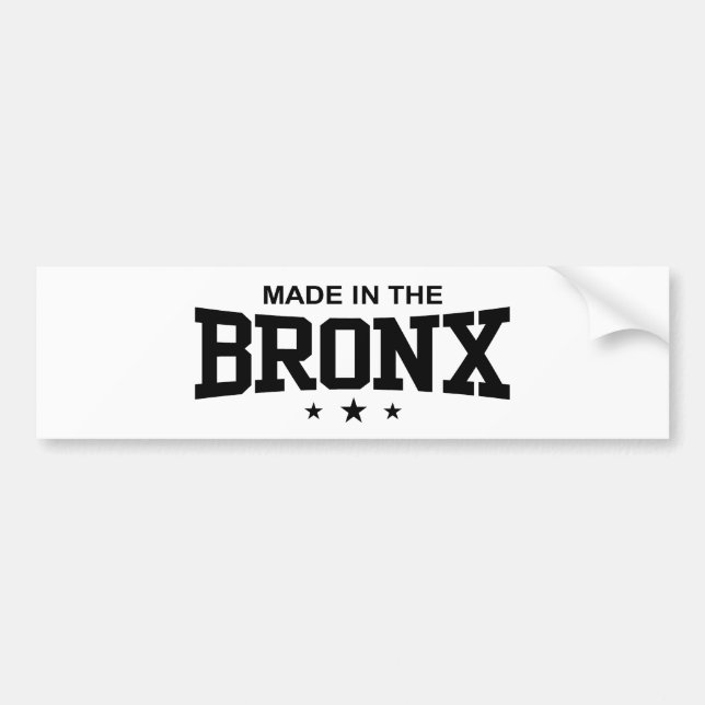 Made in the Bronx Bumper Sticker (Front)