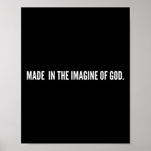 Made In The Image Of God Jesus Christian Bible Say Poster