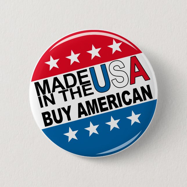 Made in the USA - Buy American 6 Cm Round Badge (Front)