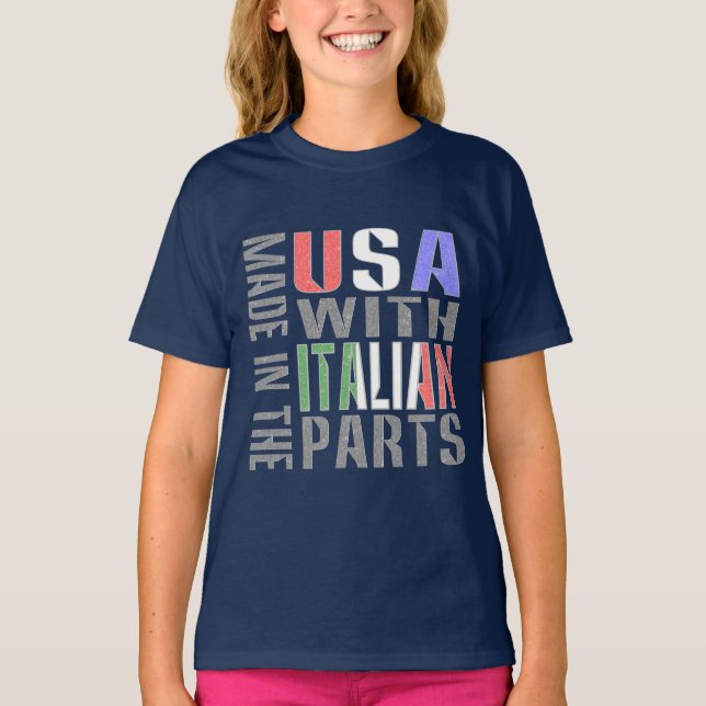Made in the USA wit Italian Parts Girl's T-Shirt (Front)