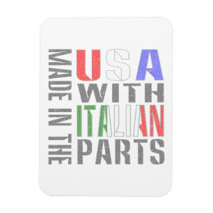Made in the USA wit Italian Parts Magnet